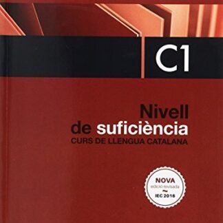 Nivell de Suficiència. C1. Curs de llengua catalana (Edició 2016)