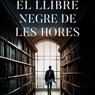 El Llibre Negre de les Hores (Clàssica) (Catalan Edition)