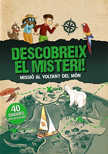 Descobreix el misteri! Missió al voltant del món (Catalá - A PARTIR DE 6 ANYS - LLIBRES DIDÀCTICS - Jocs)