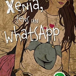 Xènia, tens un WhatsApp (Llibres infantils i juvenils - Diversos)