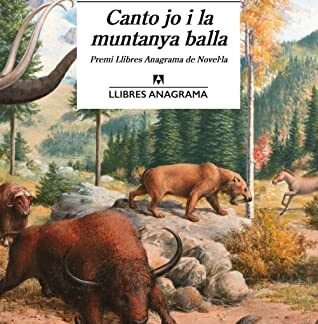 Canto jo i la muntanya balla: 61 (Llibres Anagrama)