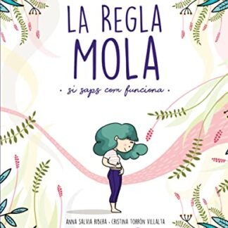 La regla mola (si saps com funciona) (No ficción ilustrados) [Catalán]