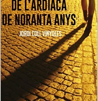 L'INCREÏBLE CAS DE L'ARDIACA DE NORANTA ANYS: Un thriller policíac de suspens (Els casos de la inspectora Renée. Book 1) (Catalan Edition)