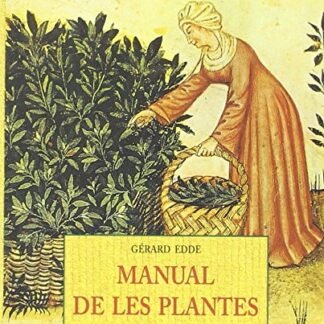Manual De Les Plantes Medicinals (Petits Llibres De La Saviesa)
