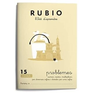 Rubio PR 15 CAT - Cuaderno problemas (Operacions i Problemes RUBIO (català))