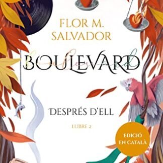 Boulevard. Llibre 2 (edició revisada per l'autora): Després d'ell (Wattpad)
