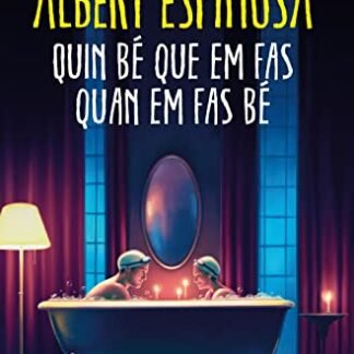 Quin bé que em fas quan em fas bé (Narrativa)