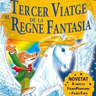 Stilton: tercer viatge al regne de la fantasía (GERONIMO STILTON. REGNE DE LA FANTASIA)