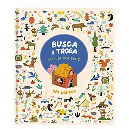 Busca i troba per als més petits als contes: Als contes (Busca i trova per els mes petits)