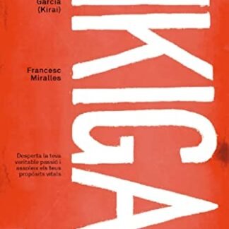 El Métode Ikigai (CATALAN)