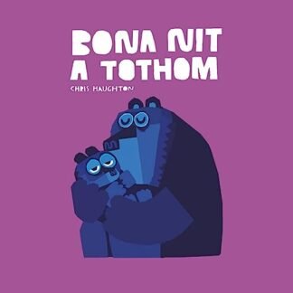 Bona nit a tothom (Llibre de cartró) (CATALAN)