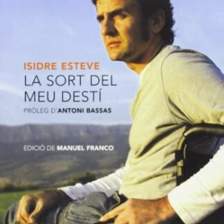 La Sort Del Meu Destí (CATALAN)