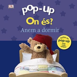 Pop-up On és? Anem a dormir (Catalá - A PARTIR DE 0 ANYS - MANIPULATIUS (LLIBRES PER TOCAR I JUGAR), POP-UPS - Pop-up On és?)