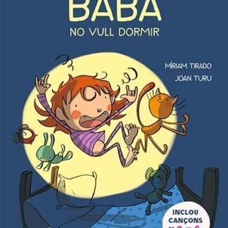 Baba no vull dormir: 6 (Caleta)