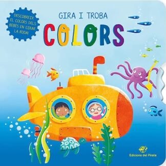 Gira i troba - Colors: Llibre de cartró amb una rodeta per buscar bebès animals de colors: 1