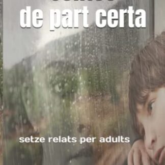 Contes de part certa: setze relats per adults