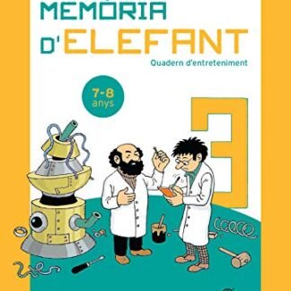Memòria D'elefant 3: Quadern d'activitats per A Tercer De Primària: Quadern d'activitats per a nens de 7 a 8 anys: tercer de primària: Quadern ... (Quadern d'entreteniment per a les vacances)