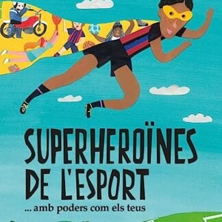 SUPERHEROÏNES DE LESPORT (2a Ed.) (CATALAN)
