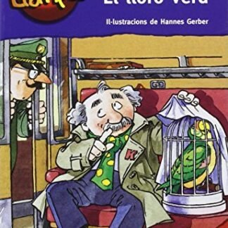 El Lloro Verd: Llibre infantil de detectius per a nens de 8 anys amb enigmes per resoldre anant davant del mirall! Llibre per nens en català: 4 (Comissari Llampec)