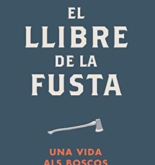 EL LLIBRE DE LA FUSTA. ED 2022 - CAT (CATALAN)