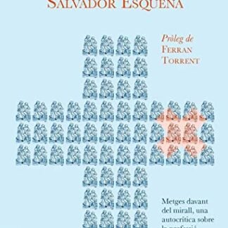 En La Pell Del Pacient: METGES DAVANT DEL MIRALL, UNA AUTOCRÍTICA SOBRE LA PROFESSIÓ (CATALAN)