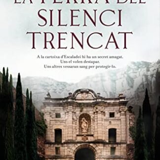La terra del silenci trencat (Catalan Edition)