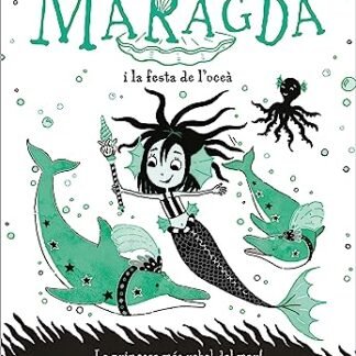 La sirena Maragda i la festa de l’oceà (La sirena Maragda 1): Un llibre màgic amb molta purpurina a la coberta! (Harriet Muncaster)