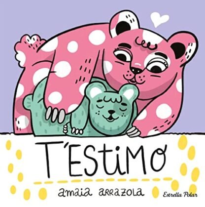 T'estimo. Llibre de tela (Llibres de roba)