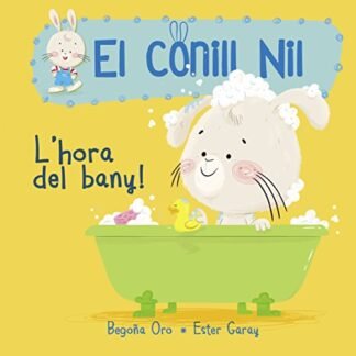 El conill Nil. Llibre de cartró - L'hora del bany! (Pequeñas manitas)