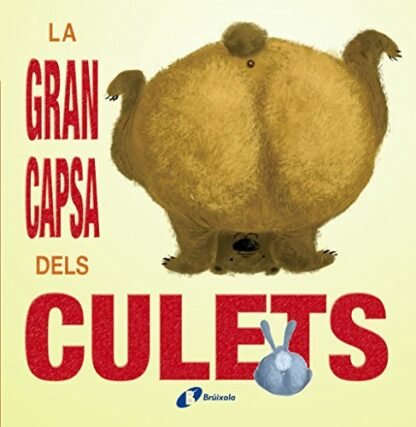 La gran capsa dels culets (Catalá - A PARTIR DE 3 ANYS - MANIPULATIUS (LLIBRES PER TOCAR I JUGAR), POP-UPS - Altres llibres)