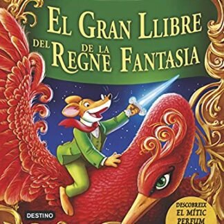 El Gran Llibre Del Regne De La Fantasia (Geronimo Stilton)