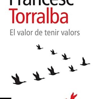 El Valor De Tenir Valors (CATALAN)