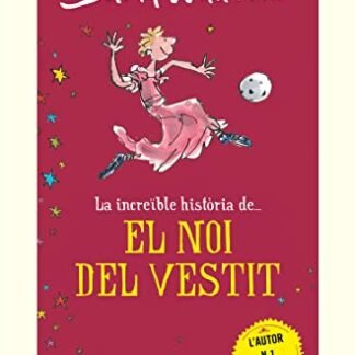 La increïble història de... El noi del vestit (Sèrie Infinita [a partir de 9 anys])