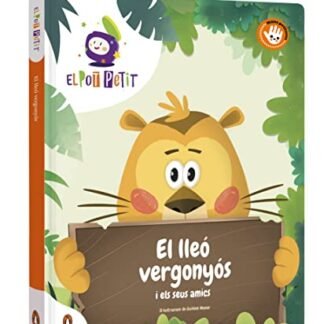 El lleó vergonyós i els seus amics: Llibre de cartró (Contes que compten)