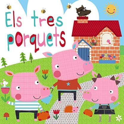 Els tres porquets (Catalá - A PARTIR DE 0 ANYS - MANIPULATIUS (LLIBRES PER TOCAR I JUGAR), POP-UPS - Altres llibres)