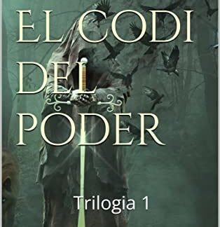 El codi del poder: Trilogia negra dels àngels de la boira (Catalan Edition)