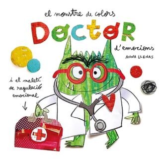 El Monstre de Colors. Doctor d'emocions (CATALAN)