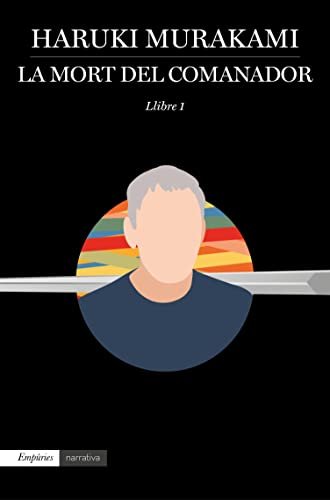 La mort del comanador 1: Llibre 1 (EMPURIES NARRATIVA) (Catalan Edition)