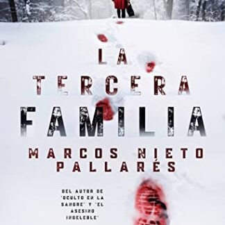 La tercera familia: Un thriller que hiela la sangre