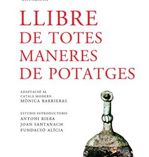 Llibre de totes maneres de potatges: Col·lecció 7 Portes (3) (Catalan Edition)