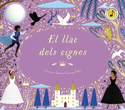 El llac dels cignes (Catalá - A PARTIR DE 6 ANYS - MANIPULATIUS (LLIBRES PER TOCAR I JUGAR), POP-UPS - Altres llibres)