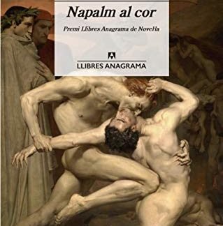 Napalm al cor (Catalan Edition)