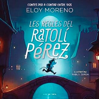 Les regles del Ratolí Pérez (Contes per a contar entre dos) (Nube de Tinta)