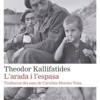 L'arada i l'espasa: volum II trilogia (Llibres en català)