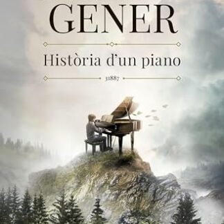 Història d'un piano: Premi Ramon Llull 2024 (Clàssica) (Catalan Edition)
