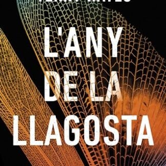 L'any de la llagosta (Clàssica) (Catalan Edition)