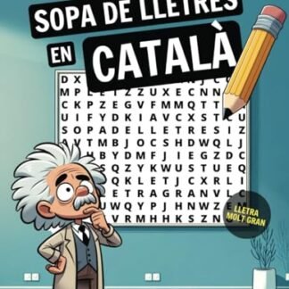 SOPA DE LLETRES EN CATALÀ PER A NENS I ADULTS: - FÀCIL DE LLEGIR - JOC TERAPÈUTIC PER A MEMÒRIA I CONCENTRACIÓ - PASATEMPS, JOCS I LLIBRE EN CATALÀ
