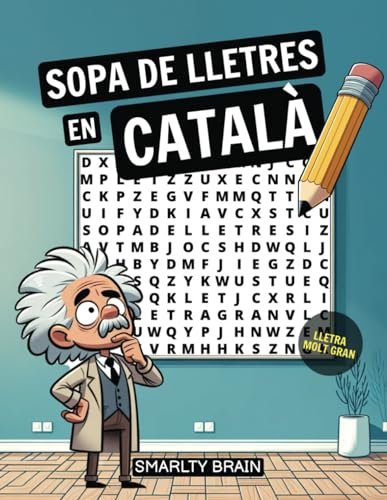SOPA DE LLETRES EN CATALÀ PER A NENS I ADULTS: - FÀCIL DE LLEGIR - JOC TERAPÈUTIC PER A MEMÒRIA I CONCENTRACIÓ - PASATEMPS, JOCS I LLIBRE EN CATALÀ