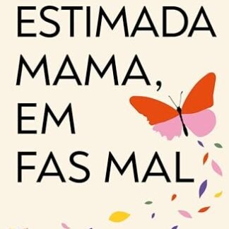 Estimada mama, em fas mal (Catalan Edition)