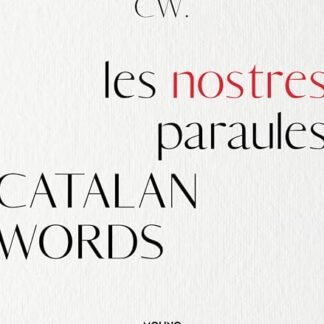 Catalan Words. Les nostres paraules (Catalan Edition)